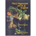 Martine Rigaudier - Menù vegetariani per le 4 stagioni